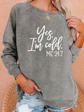 Goosudu Women's Casual Sweatshirt Yes I'm Cold Jesus Letter Print on Sweatshirts