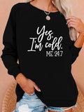 Goosudu Women's Casual Sweatshirt Yes I'm Cold Jesus Letter Print on Sweatshirts