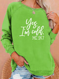 Goosudu Women's Casual Sweatshirt Yes I'm Cold Jesus Letter Print on Sweatshirts